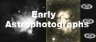 Early Astronomical Photographs